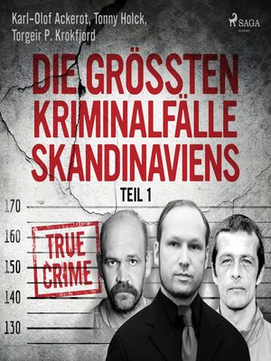 cover image of Die größten Kriminalfälle Skandinaviens--Teil 1